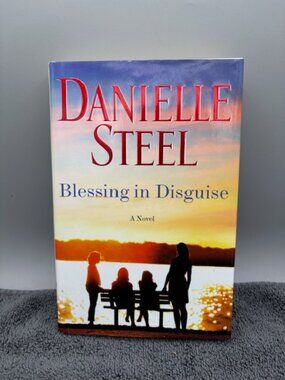 Danielle Steel: Blessing in Disguise 2019 First Edition Hardcover
